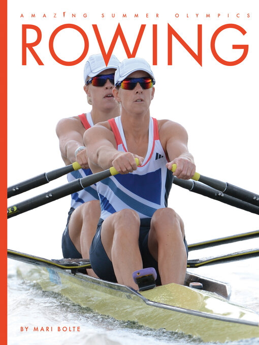 Title details for Rowing by Mari Bolte - Available